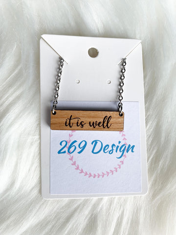 "It Is Well" Bar Necklace