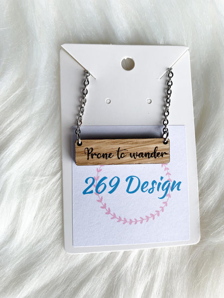 "Prone to Wander" Bar Necklace