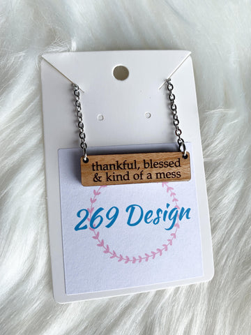 Thankful, Blessed & Kind of a Mess Bar Necklace