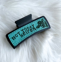 Not Today Heifer Hair Clip (Large)