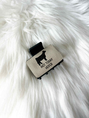 Not Today Heifer Hair Clip (Small)