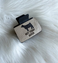 Not Today Heifer Hair Clip (Small)