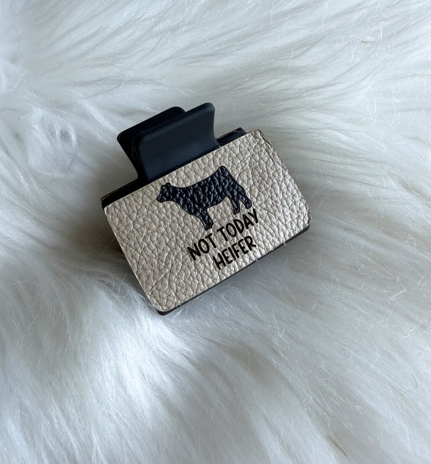 Not Today Heifer Hair Clip (Small)