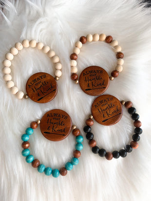 Always Stay Humble and Kind Bracelet