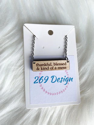 Thankful, Blessed & Kind of a Mess Bar Necklace