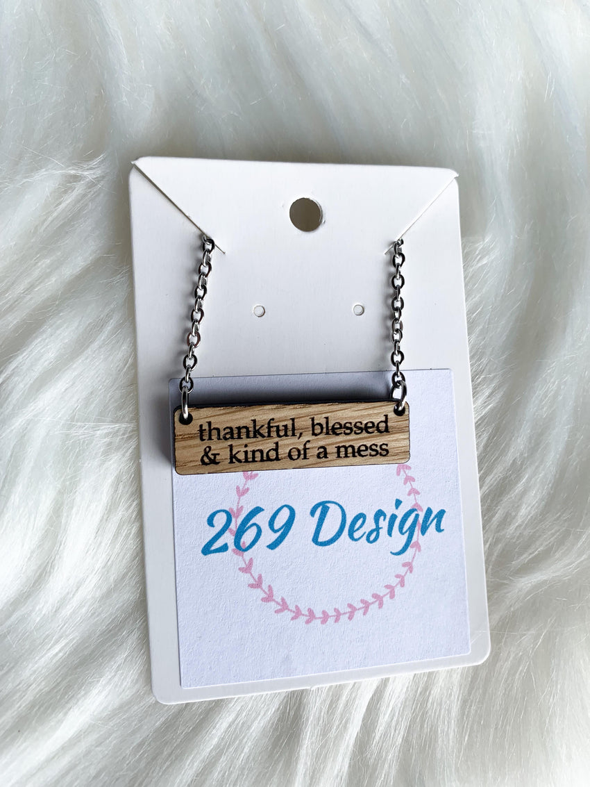 Thankful, Blessed & Kind of a Mess Bar Necklace